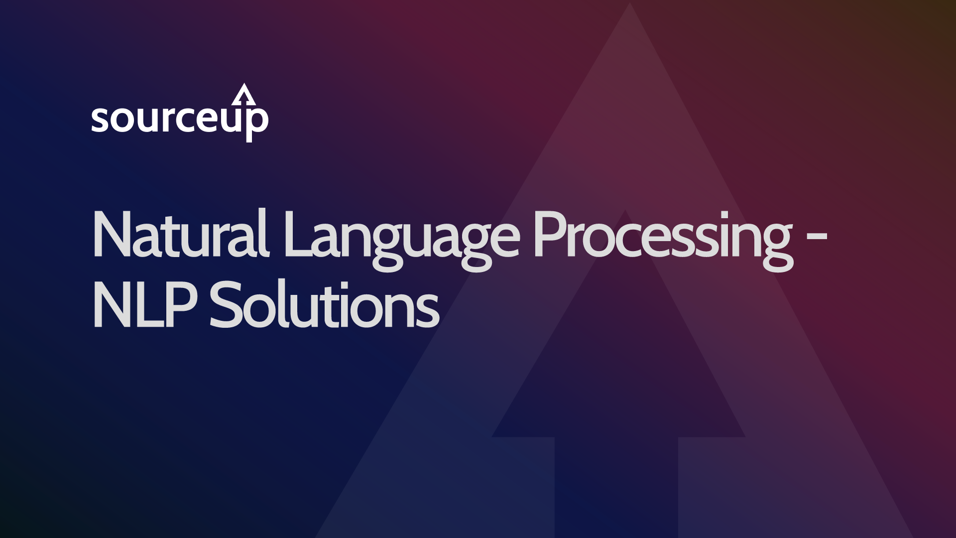 Natural Language Processing - NLP Solutions | Source Up